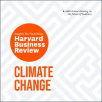 Climate_Change__The_Insights_You_Need_from_Harvard_Business_Review
